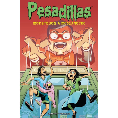 Pesadillas: Monstruos a Medianoche, de Lambert, Fenoglio, Peer. Editorial Medusa Kids en español