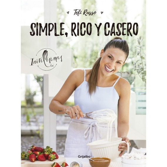 Libro: Simple, Rico Y Casero / Inutilísimas / Tefi Russo   