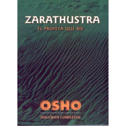 Zarathustra El Profeta Que Ríe, De Osho. Editorial Luz De Luna (g), Tapa Blanda En Español, 2014