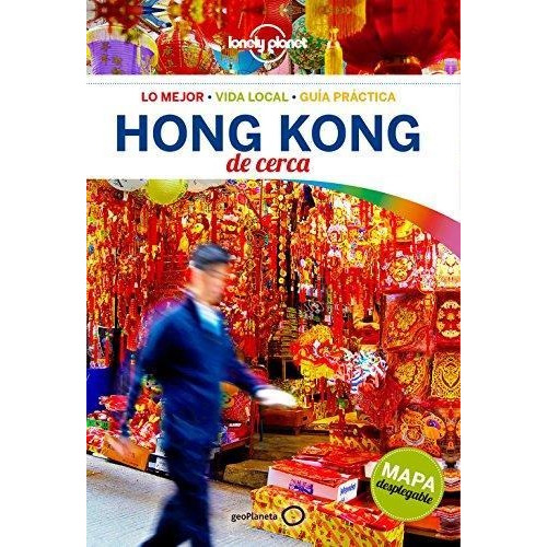 Hong Kong De Cerca (4ta.edicion) Lonely Planet