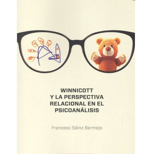 Winnicott Y La Perspectiva Relacional En El Psicoanãâ¡lisis, De Sáinz Bermejo, Francesc. Herder Editorial, Tapa Blanda En Español