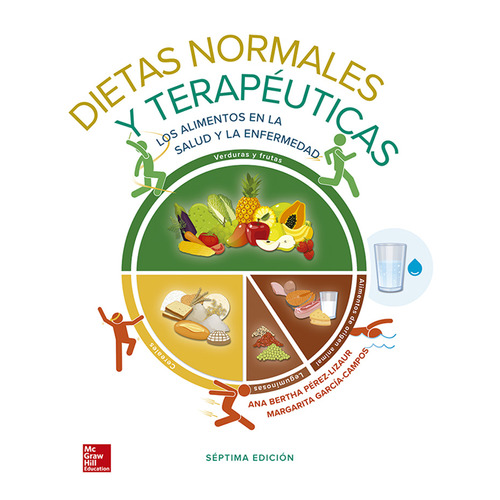 Pérez Lizaur  Dietas Normales Y Terapéuticas 7a Ed. 2019