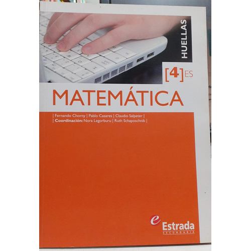 Matematica 4 Es Huellas, De Vv. Aa.. Editorial Estrada, Tapa Blanda En Español