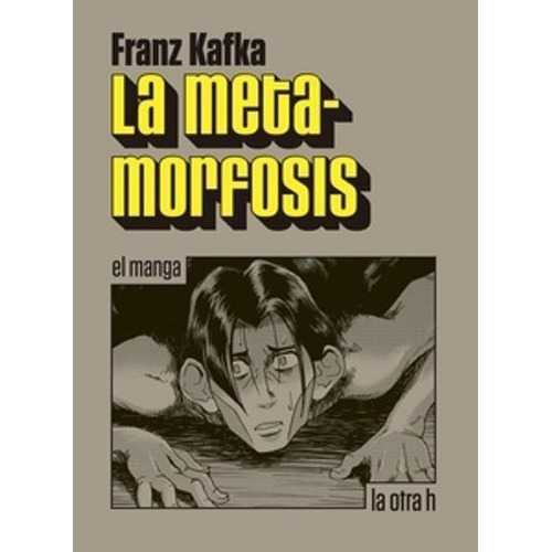 La Metamorfosis - Franz Kafka - La Otra H - Manga