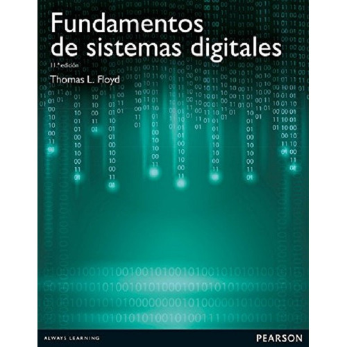 Fundamentos De Sistemas Digitales Thomas L Floyd 11a Edic