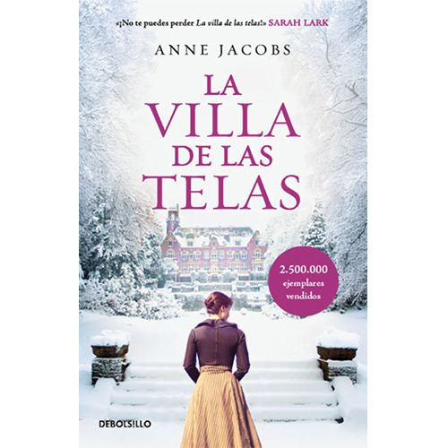 La Villa De Las Telas (la Villa De Las Telas #1), De Jacobs, Anne. Editorial Debolsillo, Tapa Blanda En Español