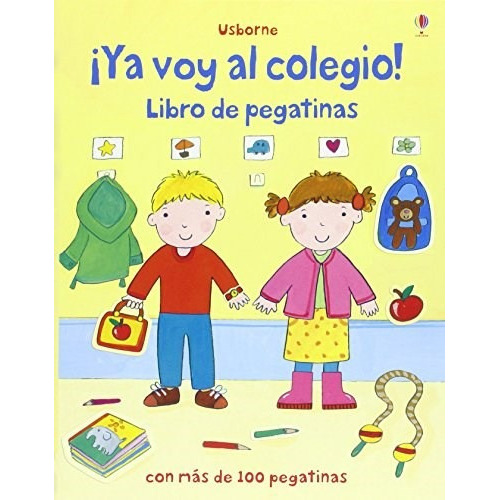 Ya Voy Al Colegio/pegatinas, De Vários Autores. Editorial Usborne, Tapa Blanda En Español