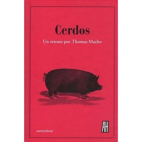 Cerdos - Thomas Macho
