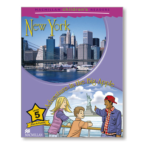 New York / Adventure In The Big Apple - Macmillan Children's Readers 5, De Shipton, Paul. Editorial Macmillan, Tapa Blanda En Inglés Internacional