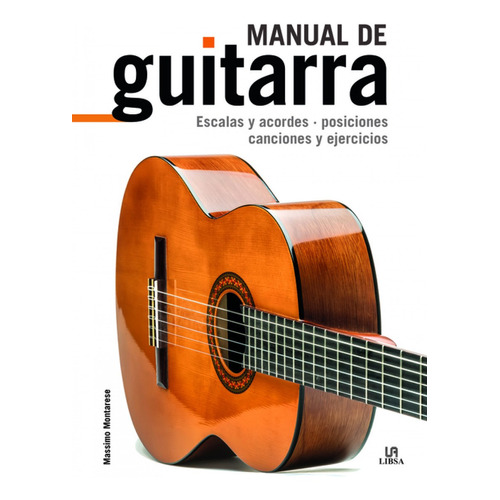 Manual De Guitarra   Escalas Y Acordes  Posiciones Y Eje...