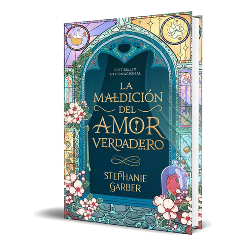 Libro La Maldición Del Amor Verdadero [ Original ], De Stephanie Garber. Editorial Puck, Tapa Blanda En Español, 2024