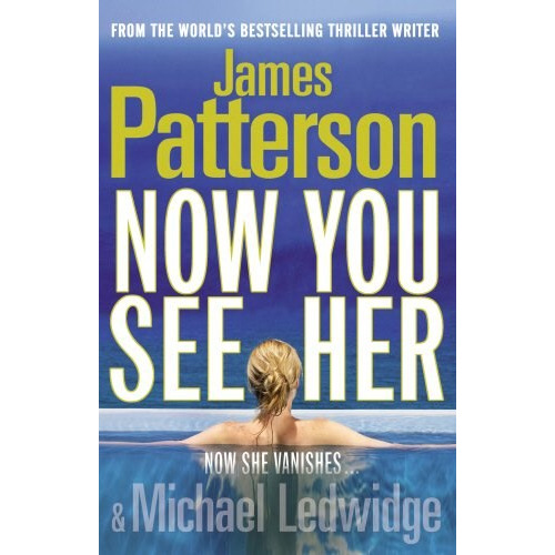 Now You See Her, De James Patterson. Editorial Onlybook S.l, Tapa Blanda En Inglés