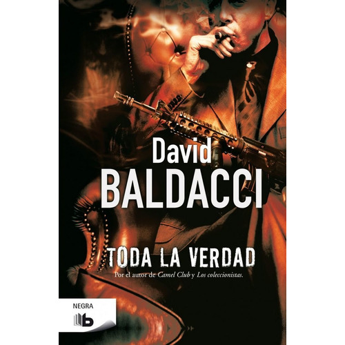 Toda La Verdad - Baldacci,david