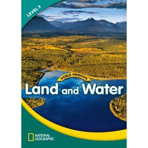 Land And Water 3 - World Windows Book, de VV. AA.. Editorial National Geographic Learning, tapa blanda en inglés americano, 2012