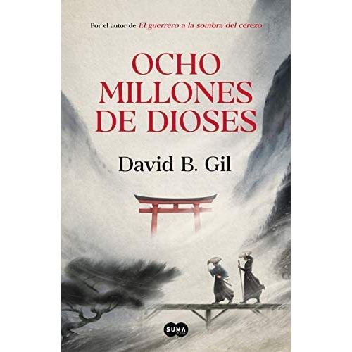 Libro Ocho Millones De Dioses - Gil, David B.