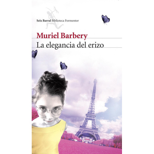 La Elegancia Del Erizo - Muriel Barbery
