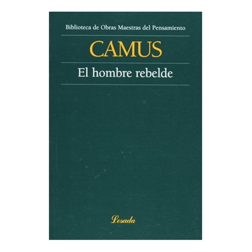 El Hombre Rebelde - Camus