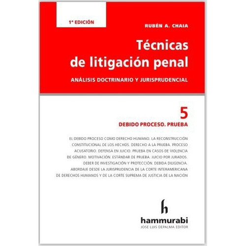 Tecnicas De Litigacion Penal Vol. 5 - Chaia, Ruben A