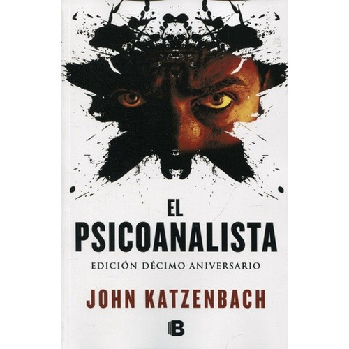El Psicoanalista (ed. 10° Aniversario) - Katzenbach John)