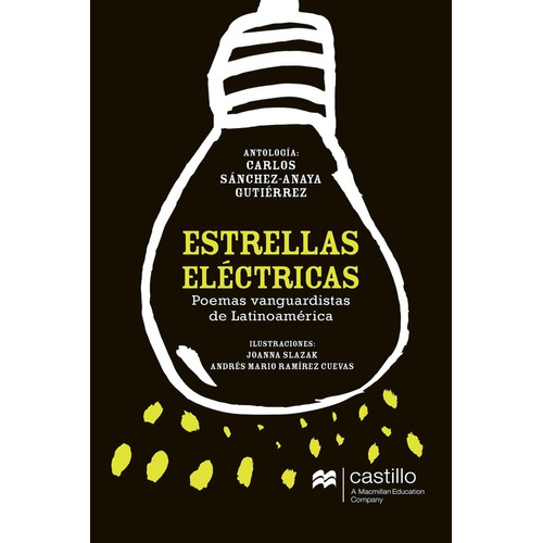 Estrellas Electricas Poemas Vanguardistas De Latinoamerica