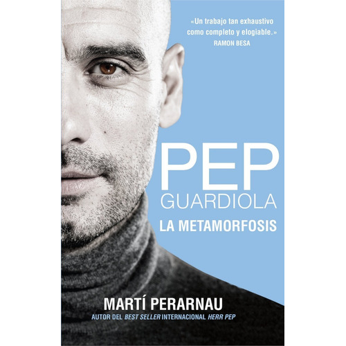 Libro Pep Guardiola La Metamorfosis Por Martí Perarnau [dhl]
