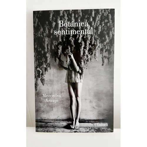 Botanica Sentimental, de Mercedes Araujo. Editorial Lumen en español