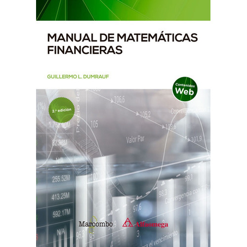Manual De Matematicas Financieras, De Dumrauf,guillermo. Editorial Marcombo, Tapa Blanda En Español