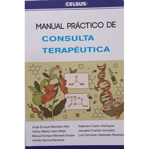 Manual Práctico De Consulta Terapéutica/ Ed. 2021