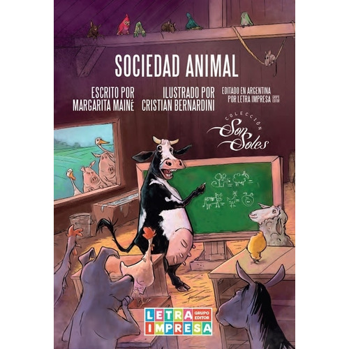 Sociedad Animal - Sonsoles - Margarita Maine, de MAINE, MARGARITA. Editorial Letra Impresa Grupo Editor, tapa blanda en español, 2023
