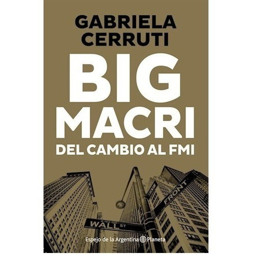 Big Macri - Gabriela Cerruti