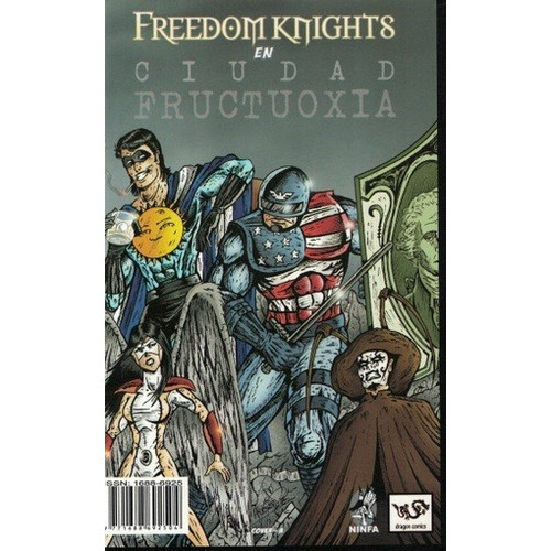 FREEDOM KNIGHTS EN CIUDAD FRUCTUOXIA, de S/D. Editorial Dragoncomics en español