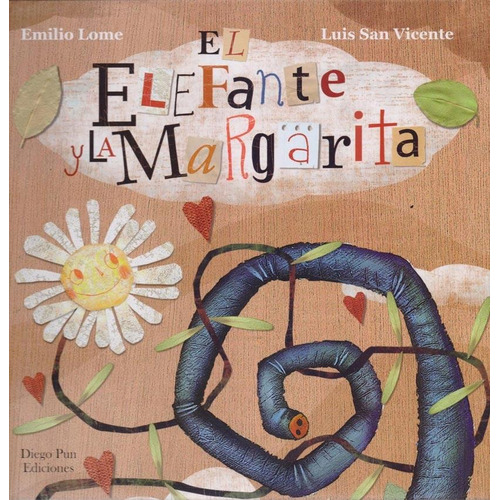 El Elefante Y La Margarita - Emilio Lome / Luis San Vicente