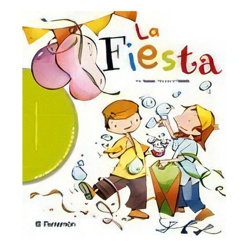 La Fiesta (letra Cursiva), De Pilar Ramos Rodriguez De La Rubia. Editorial Parramon Ediciones, Edición 2 En Español, 2010