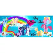 Banner Pequeño Pony Fondo Mesa Dulce Candy Bar Gigantografia