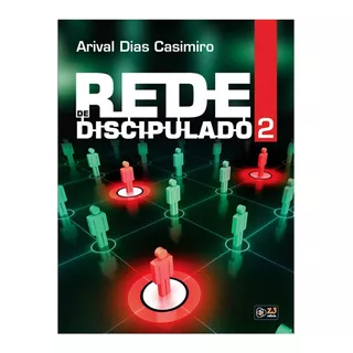 Rede De Discipulado 2 - Pequenos Grupos Discípulo De Jesus