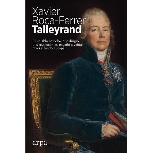 Libro Talleyrand - Xavier Roca-ferrer - Arpa
