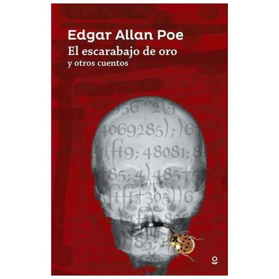 El Escarabajo De Oro Y Otros Cuentos - Edgar Allan Poe