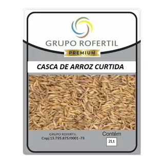 Casca De Arroz Curtida 02 Litros Grupo Rofertil Premium 