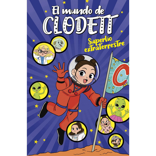Libro: Superlío Extraterrestre (el Mundo De Clodett 6). Clod