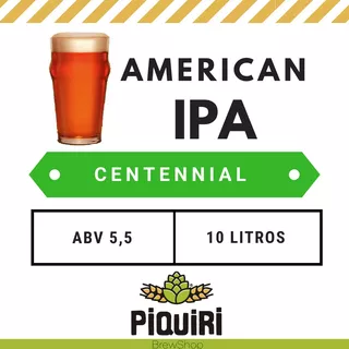 Kit Receitas Cerveja Artesanal 10l American Ipa Centennial