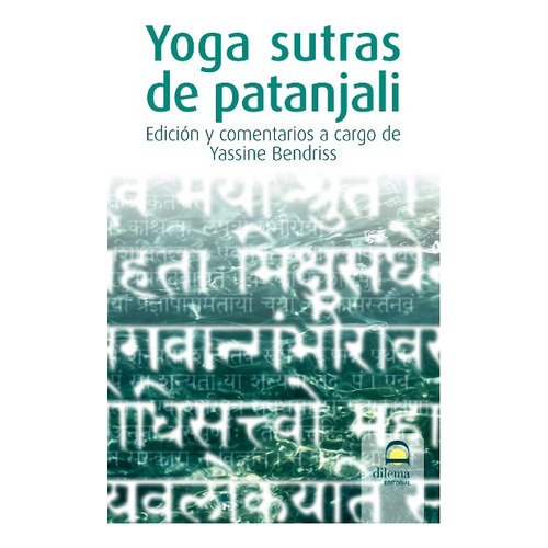 Yoga Sutras De Patanjali - Yassine Bendriss