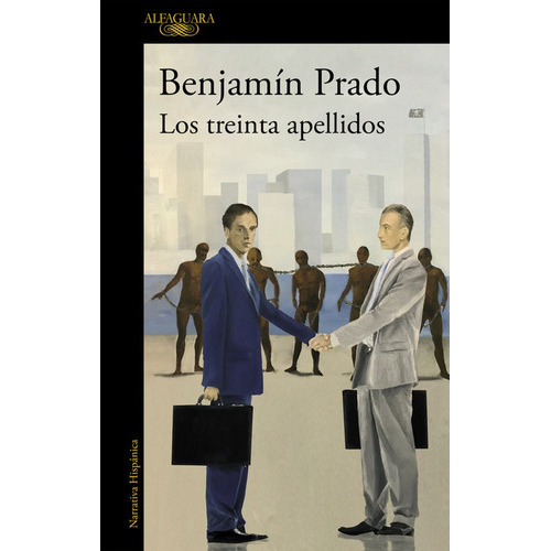 Los Treinta Apellidos (los Casos De Juan Urbano 4), De Prado, Benjamín. Editorial Alfaguara, Tapa Blanda En Español