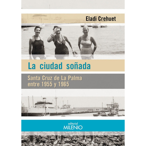 La Ciudad Soãâ±ada, De Crehuet Serra, Eladi. Editorial Milenio Publicaciones S.l., Tapa Blanda En Español