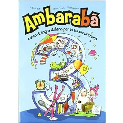 Ambaraba 3 - Libro Dello Studente + A/cd (2), De Casati, Fabio. Editorial Alma Edizioni En Italiano