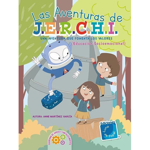 Las Aventuras De Jerchi / Libro De Valores Y Lectura. 