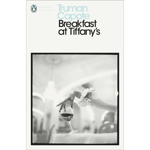 Breakfast At Tiffany S - Penguin Modern Classics Kel Edicion