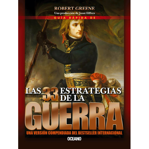 Guía Rápida Las 33 Estrategias De La Guerra - Robert Greene 