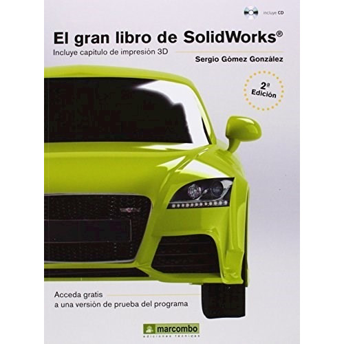 Libro El Gran Libro De Solidworks C/cd   2 Ed De Sergio Gome