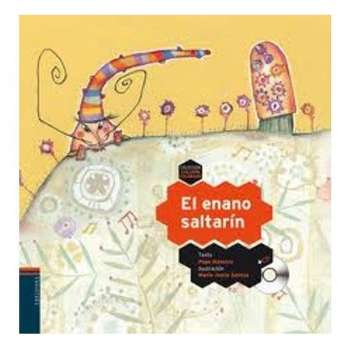 Enano Saltarin,el - Colorin Colorado, De Maestro Sarrion Jose Luis. Editorial Edelvives En Español
