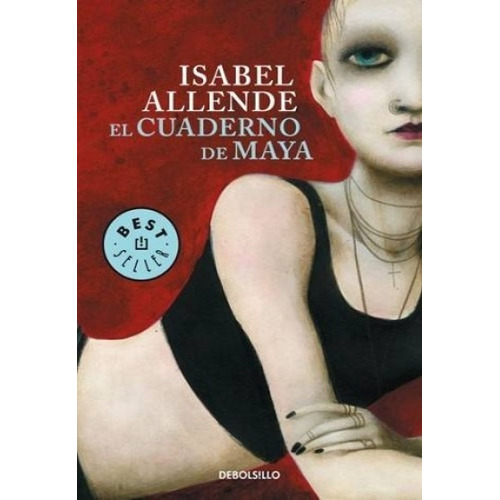 Cuaderno De Maya, El - Isabel Allende